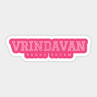 Vrindavan Radhe Shyam College design Sticker